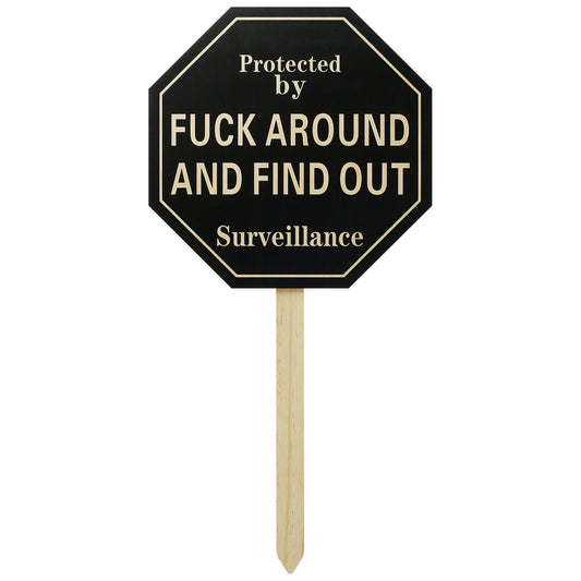 Yard Sign with Stake Fuck around and Find Out Wooden Yard Logo Sign Durable Funny Prank Signs Reusable Front Door Decoration